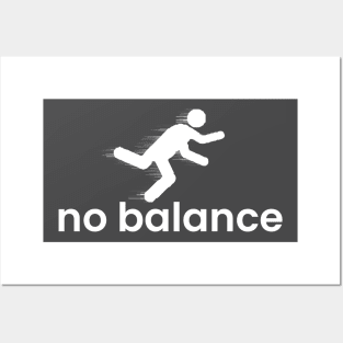 No Balance Posters and Art